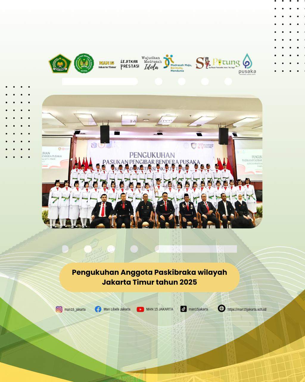 Anggota Paskibra Terpilih dari MAN 15 Jakarta