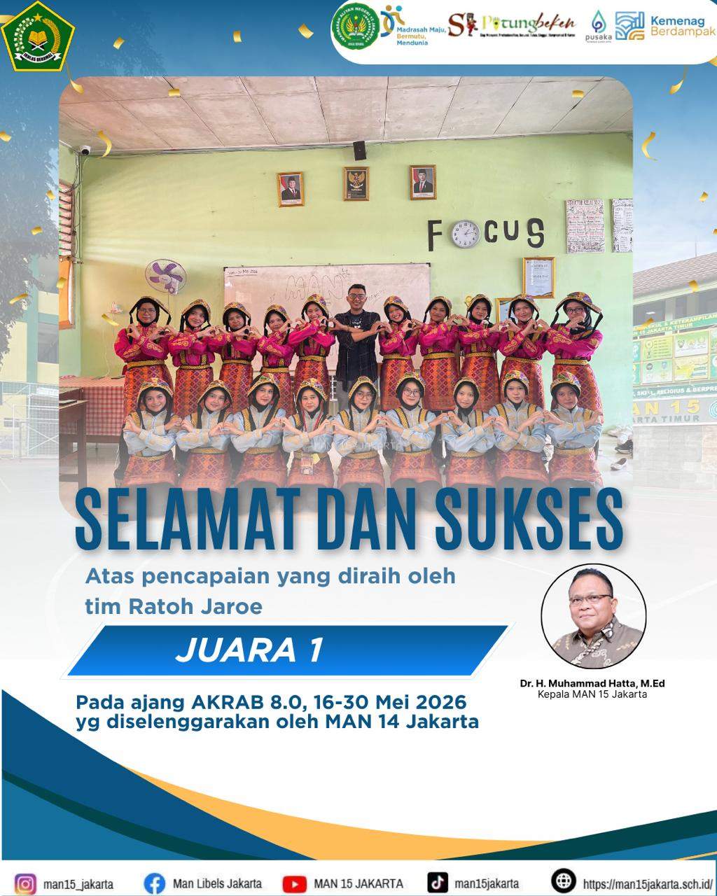 Tim Ratoh Jaroe MAN 15 Jakarta Raih Prestasi Gemilang pada AKRAB 8.0 MAN 14 Jakarta