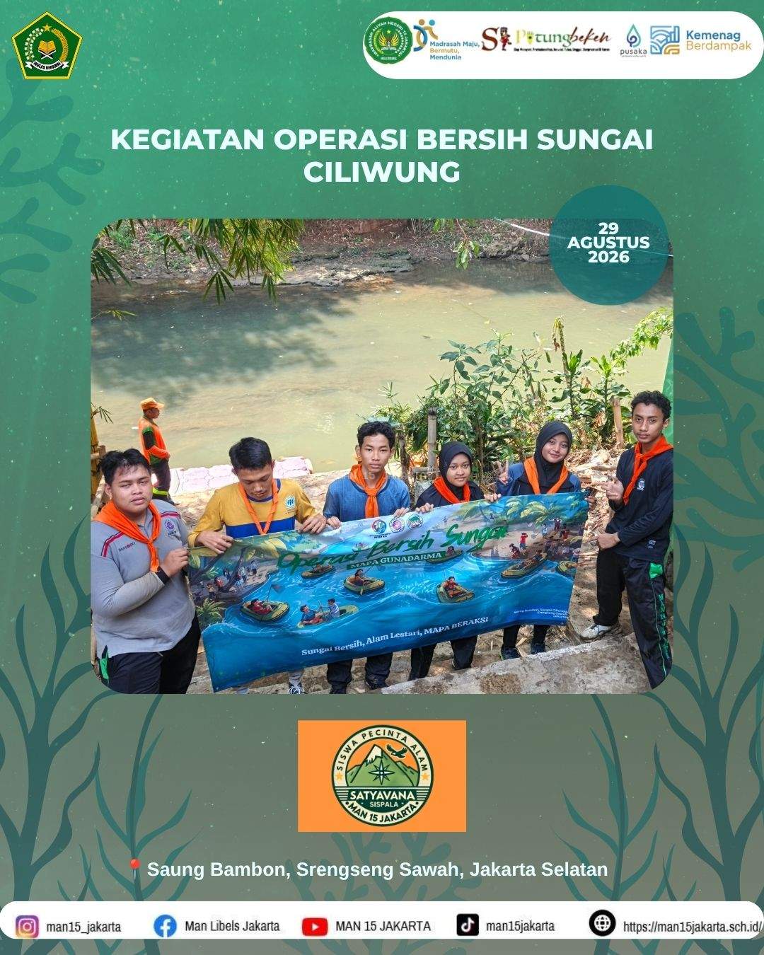 Pecinta Alam Satyavana MAN 15 Jakarta Turut Sukseskan Aksi Bersih-Bersih Sungai Ciliwung