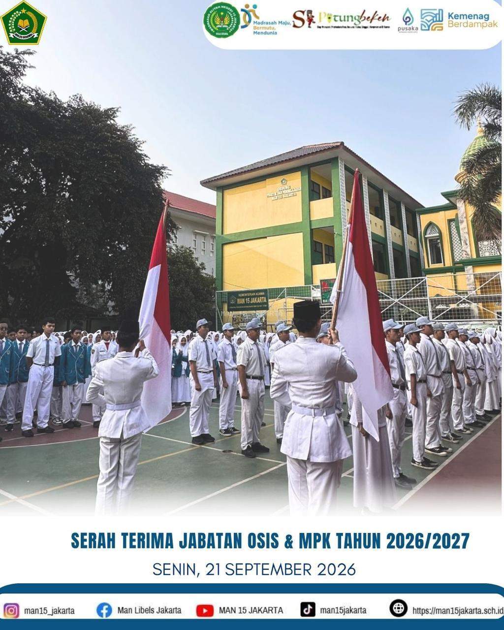 Serah Terima Jabatan OSIS dan MPK MAN 15 Jakarta Masa Bakti 2026/2027